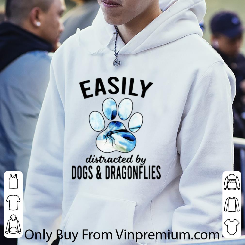 Easily Distracted By Dogs And Dragonflies Shirt 4 - Easily Distracted By Dogs And Dragonflies Shirt