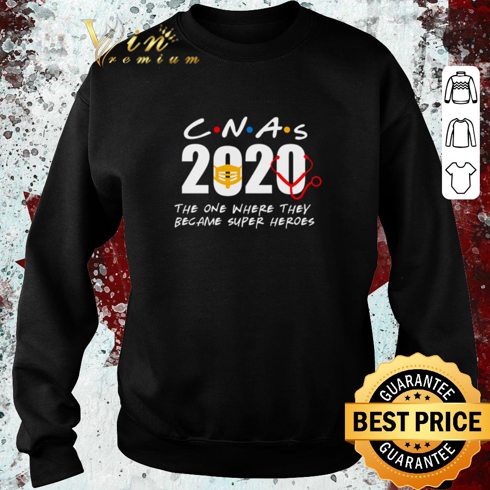 Funny CNAs 2020 the one where they became superheroes Coronavirus shirt Funny CNAs 2020 the one where they became superheroes Coronavirus shirt 4 - Funny CNAs 2020 the one where they became superheroes Coronavirus shirt