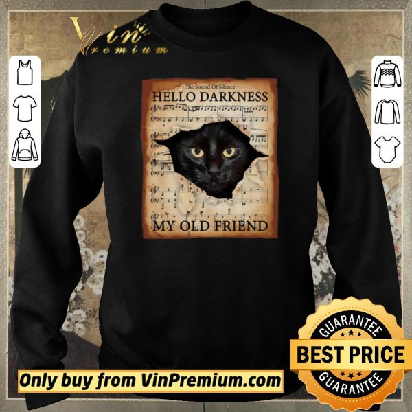 Hot Black Cat The Sound Of Silence Hello Darkness My Old Friend shirt sweater