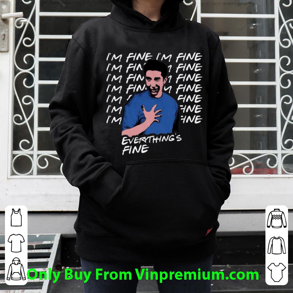 I m Fine I m Fine Everything s Fine Shirt 4 - I'm Fine I'm Fine Everything’s Fine Shirt