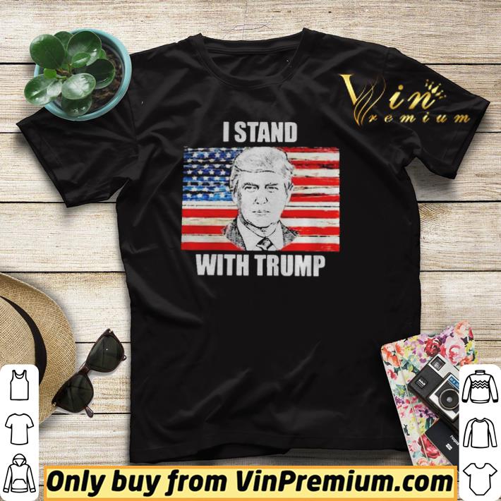 I stand with Trump flag shirt sweater I stand with Trump flag shirt sweater 4 - I stand with Trump flag shirt sweater