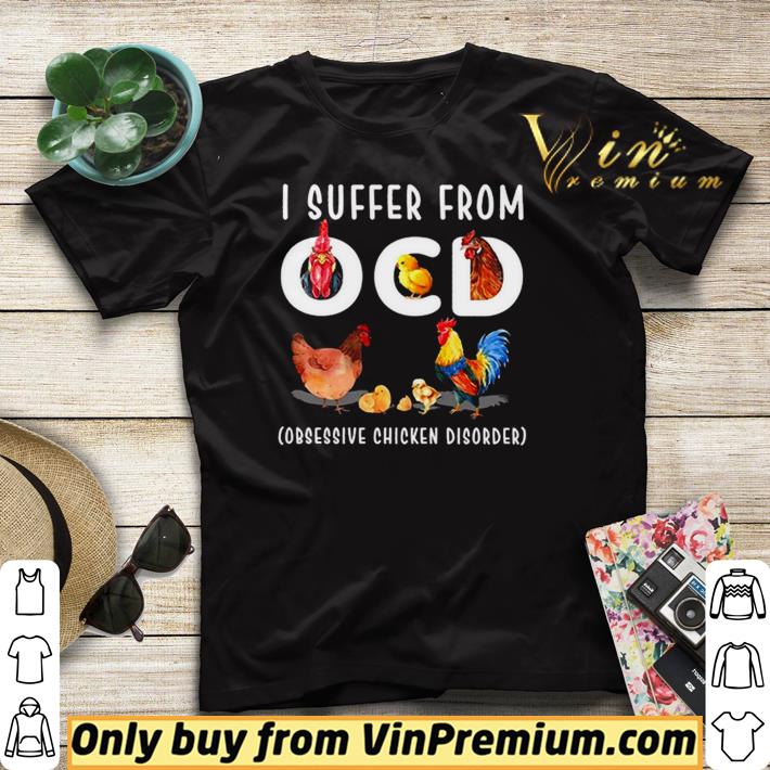 I suffer from OCD obsessive chicken disorder shirt sweater I suffer from OCD obsessive chicken disorder shirt sweater 4 - I suffer from OCD obsessive chicken disorder shirt sweater