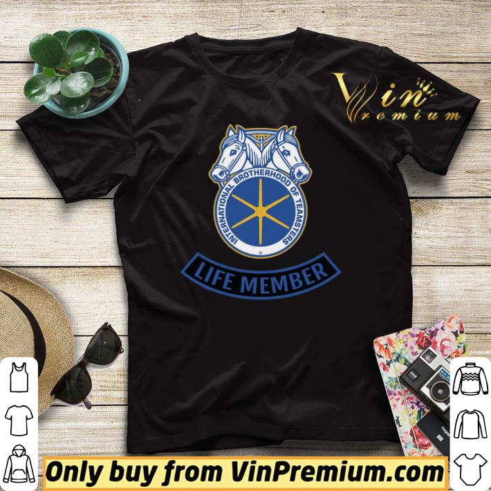 International Brotherhood Of Teamsters Life Member shirt sweater 4 - International Brotherhood Of Teamsters Life Member shirt sweater