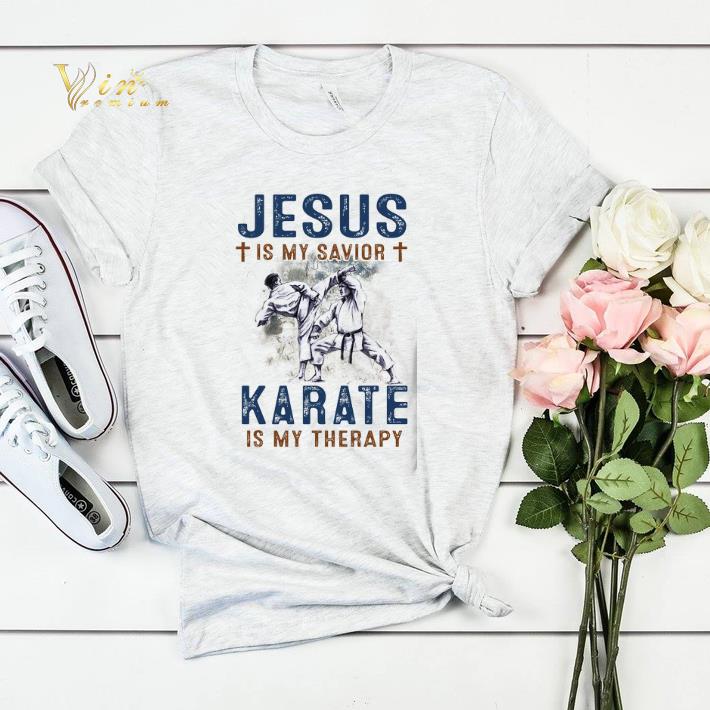 Jesus Is My Savior Karate Is My Therepy shirt sweater Jesus Is My Savior Karate Is My Therepy shirt sweater 4 - Jesus Is My Savior Karate Is My Therepy shirt sweater