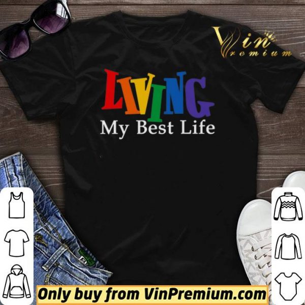 Living My Best Life shirt sweater
