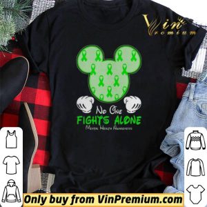 Mickey Mouse No One Fights Alone Mental Health Awareness shirt sweater