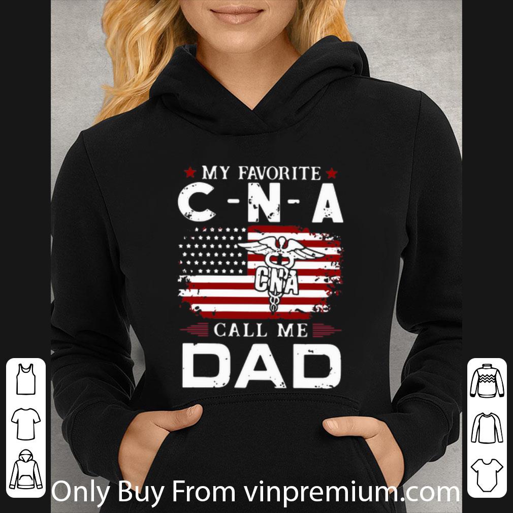 My Favorite CNA Call Me Dad American Flag Shirt 4 - My Favorite CNA Call Me Dad American Flag Shirt