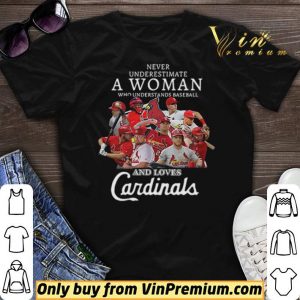 Never underestimate a woman who understands baseball and love St. Louis Cardinals shirt sweater