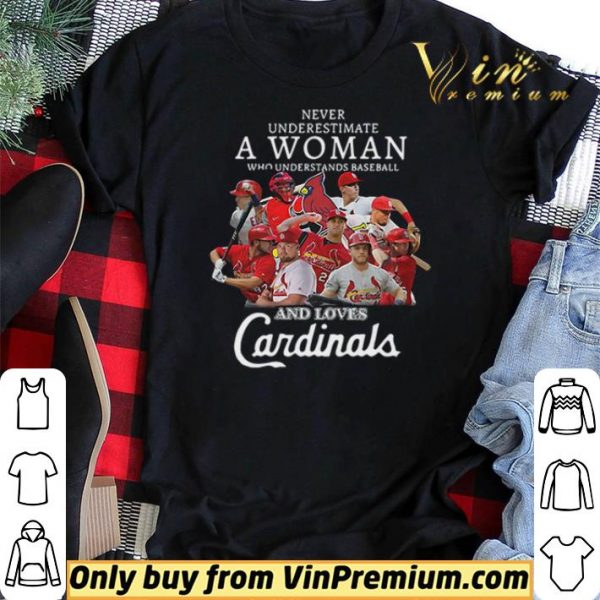 Never underestimate a woman who understands baseball and love St. Louis Cardinals shirt sweater