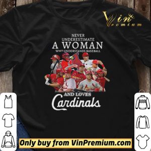 Never underestimate a woman who understands baseball and love St. Louis Cardinals shirt sweater 2