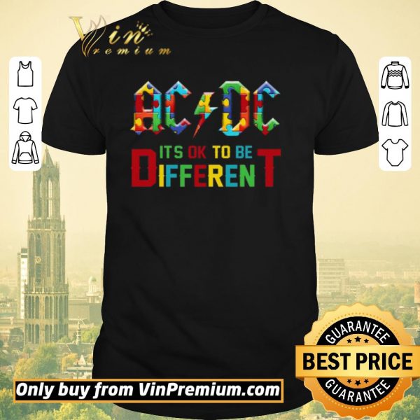 Nice Autism AC DC Its Ok To Be Different shirt sweater