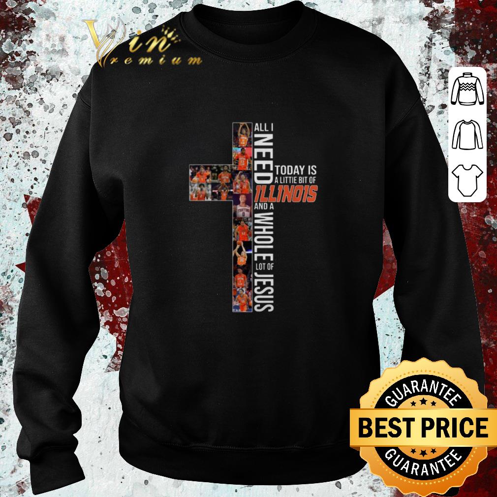 Nice Cross All I Need Today A Little Bit Of Illinois Fighting Illini Jesus shirt 4 - Nice Cross All I Need Today A Little Bit Of Illinois Fighting Illini Jesus shirt