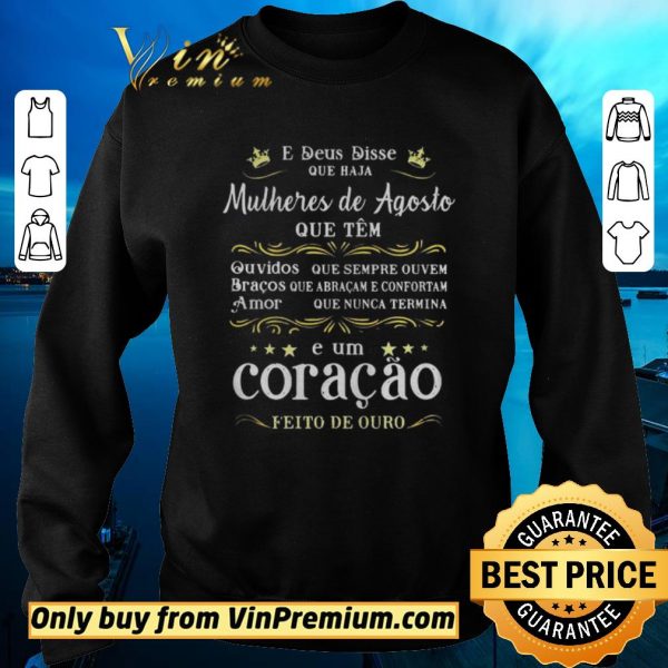 Nice E Deus Disse Que Haja Mulheres De Junho Que Tm E Um Coracao shirt sweater