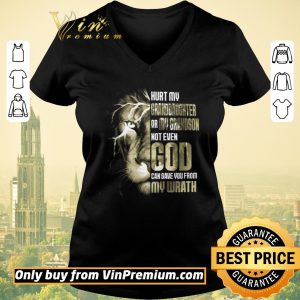 Nice Lion Hurt My Granddaughter Or My Grandson Not Even God shirt sweater