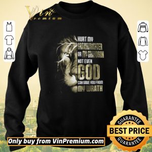 Nice Lion Hurt My Granddaughter Or My Grandson Not Even God shirt sweater 2