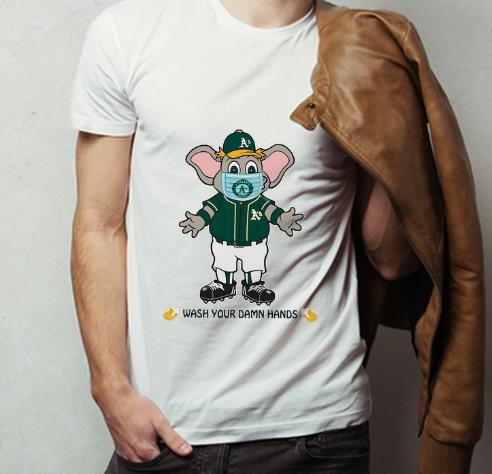Oakland Athletics Elephant Wash Your Damn Hands Shirt 4 - Oakland Athletics Elephant Wash Your Damn Hands Shirt