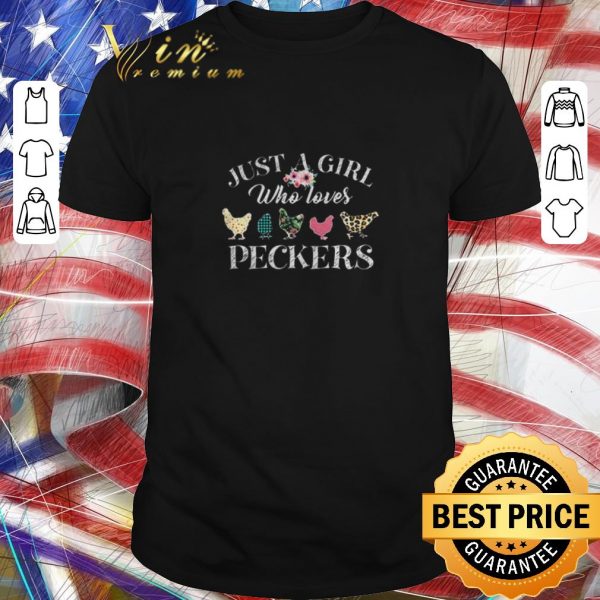 Official Just a girl who loves chicken peckers flower shirt