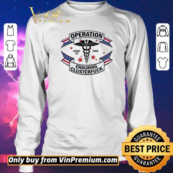 Original Operation Covid 19 2020 Enduring Clusterfuck Snake Medical Logo shirt sweater