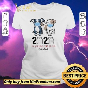 Original Pit Bull 2020 The Year When Shit For Real Quarantined shirt sweater