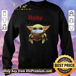 Original Star Wars Baby Yoda Hug Ruby Tuesday Covid-19 shirt sweater 2