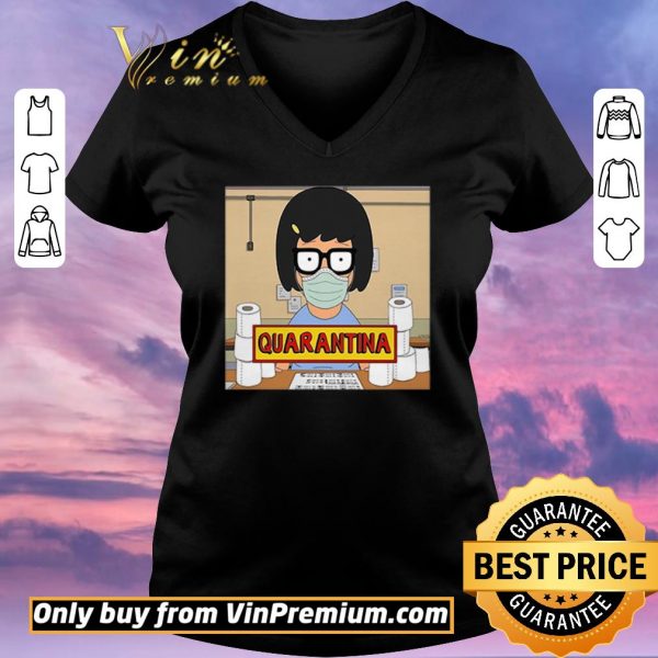 Original Tina Belcher stay home stay safe quarantina toilet paper shirt sweater