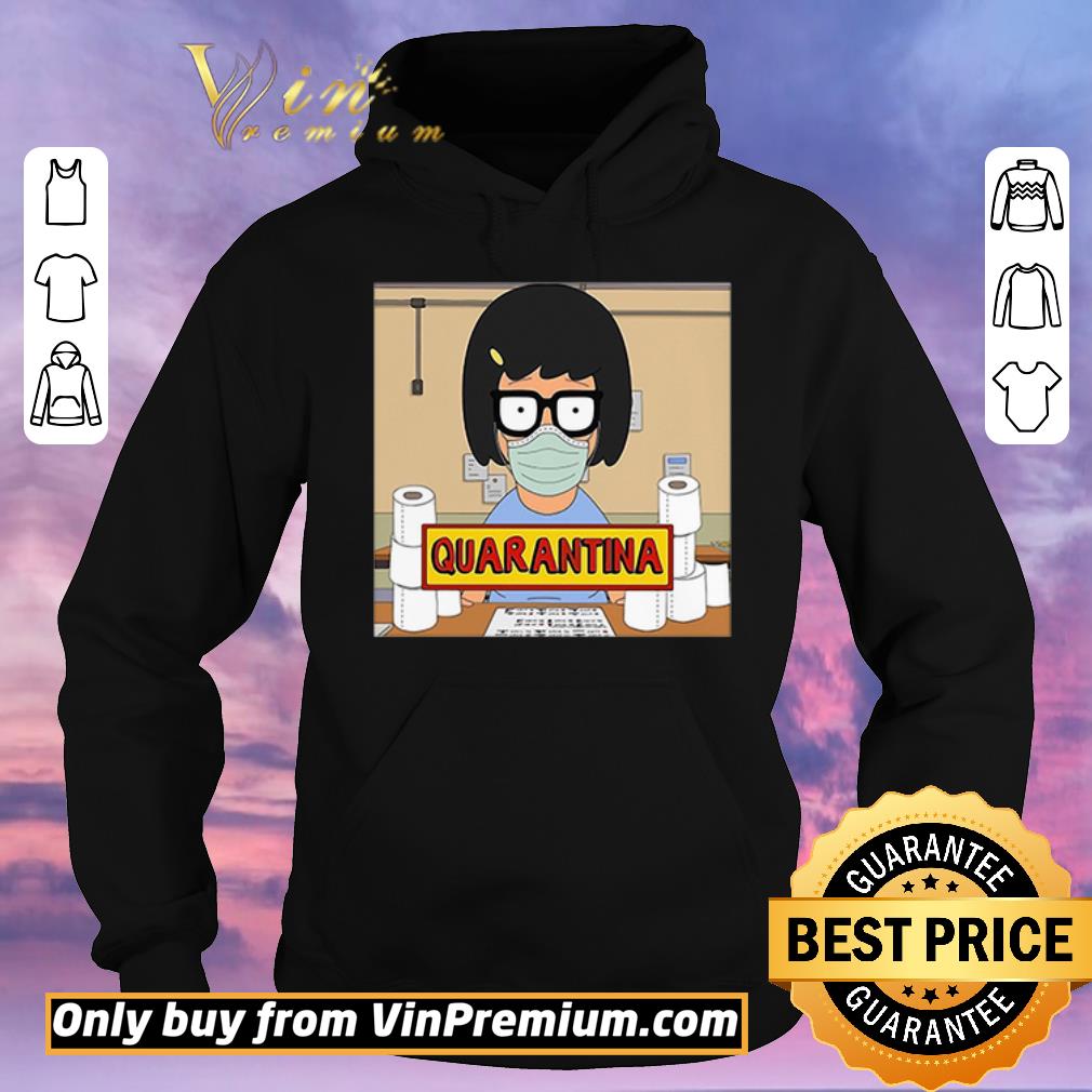 Original Tina Belcher stay home stay safe quarantina toilet paper shirt sweater 4 - Original Tina Belcher stay home stay safe quarantina toilet paper shirt sweater