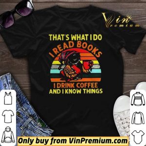 Owl thats what I do I read books I drink coffee and I know things vintage shirt sweater