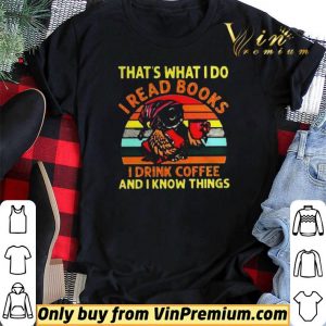 Owl thats what I do I read books I drink coffee and I know things vintage shirt sweater