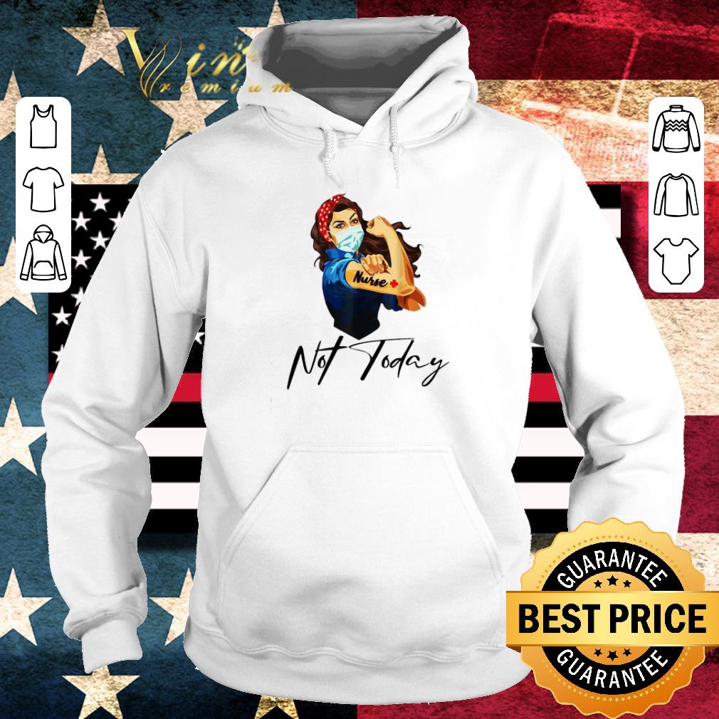 Premium Strong Nurse Mask Tattoos Not Today shirt Premium Strong Nurse Mask Tattoos Not Today shirt 4 - Premium Strong Nurse Mask Tattoos Not Today shirt