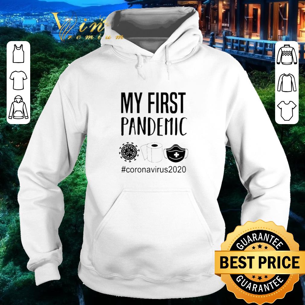 Pretty My first pandemic coronavirus 2020 toilet paper mask shirt 4 - Pretty My first pandemic coronavirus 2020 toilet paper mask shirt