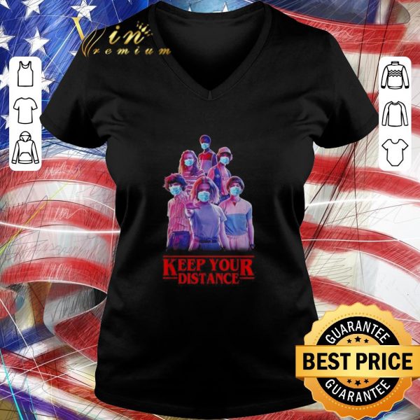 Pretty Stranger Things keep your distance Coronavirus shirt