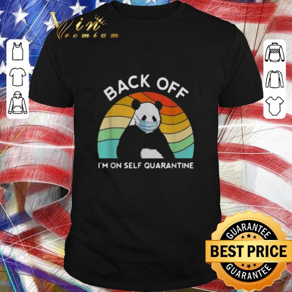 Pretty Vintage Panda back off I’m on self quarantine Coronavirus shirt