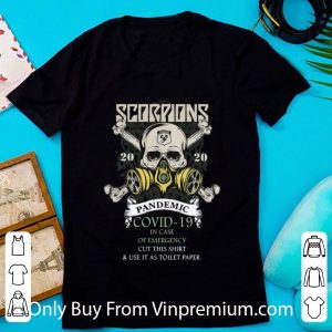 Scorpions 2020 Pandemic Covid 19 And In Case Of Emergency Shirt