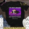 Sloth Im Not Drunk I Have Epilepsy Okay Maybe Im A Lil Drunk shirt sweater
