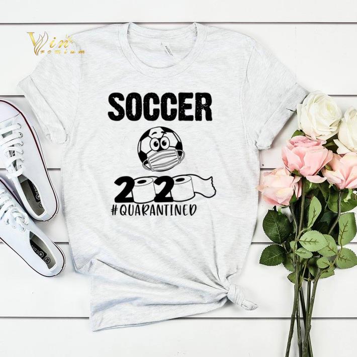 Soccer 2020 quarantined toilet paper shirt sweater 4 - Soccer 2020 quarantined toilet paper shirt sweater