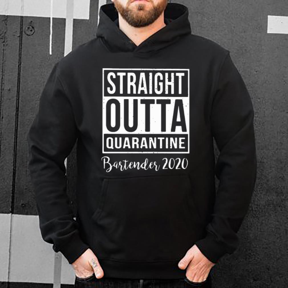 Straight Outta Quarantine Bartender 2020 Shirt 4 - Straight Outta Quarantine Bartender 2020 Shirt