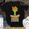 Sun Drop helping me survive quarantine shirt sweater