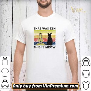 That was zen this is meow vintage shirt sweater 2