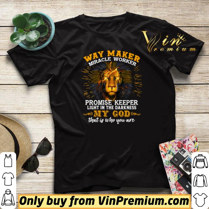Tiger way maker miracle worker promise keeper light in the darkness my God shirt sweater Tiger way maker miracle worker promise keeper light in the darkness my God shirt sweater 4 - Tiger way maker miracle worker promise keeper light in the darkness my God shirt sweater
