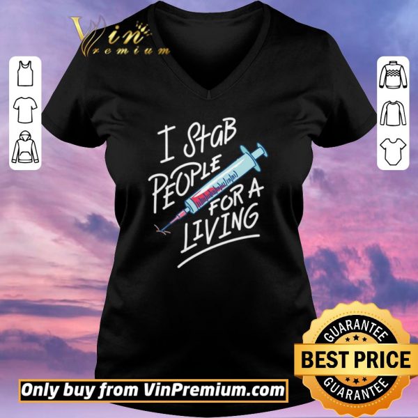 Top Blood Needle I Stab People For A Living shirt sweater