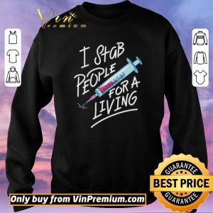 Top Blood Needle I Stab People For A Living shirt sweater 2