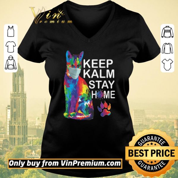 Top Cat Color Mask Keep Kalm Stay Home Coronavirus shirt sweater