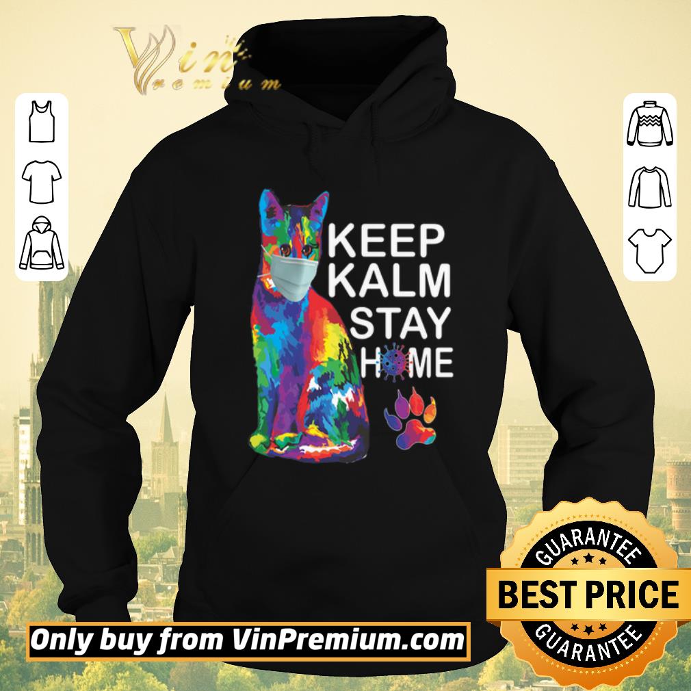 Top Cat Color Mask Keep Kalm Stay Home Coronavirus shirt sweater 4 1 - Top Cat Color Mask Keep Kalm Stay Home Coronavirus shirt sweater