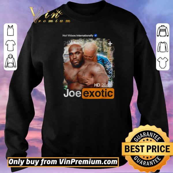 Top Hot videos internationally Joe Exotic Pornhub shirt sweater