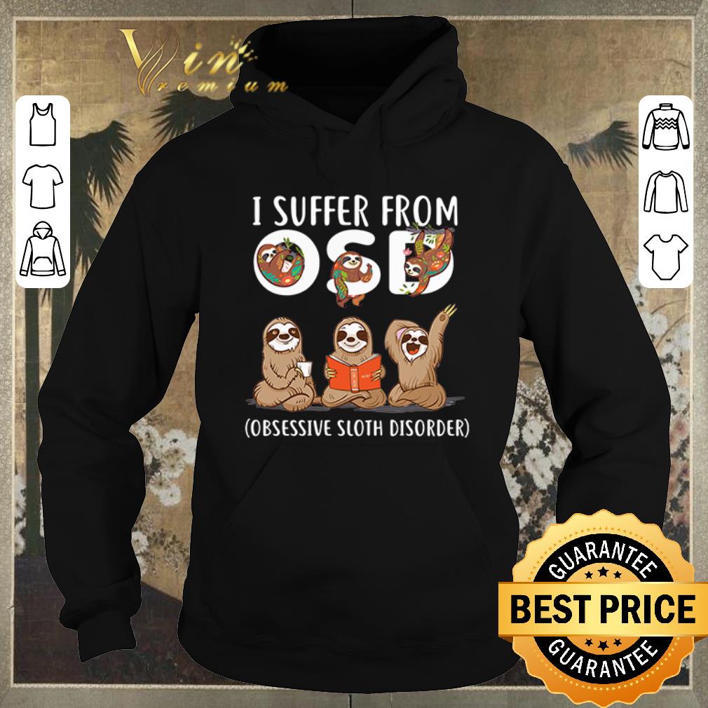 Top I suffer from obsessive sloth disorder shirt sweater 4 - Top I suffer from obsessive sloth disorder shirt sweater