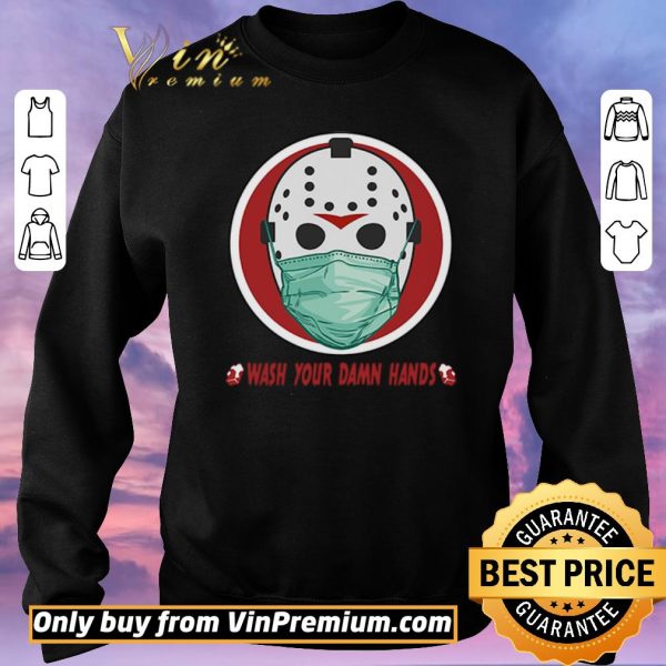 Top Jason Voorhees wash your damn hands shirt sweater