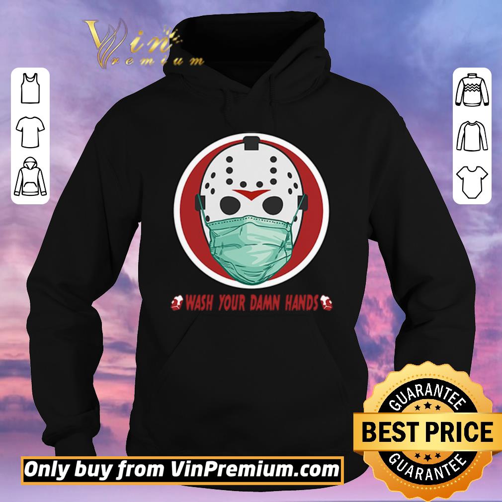 Top Jason Voorhees wash your damn hands shirt sweater Top Jason Voorhees wash your damn hands shirt sweater 4 - Top Jason Voorhees wash your damn hands shirt sweater
