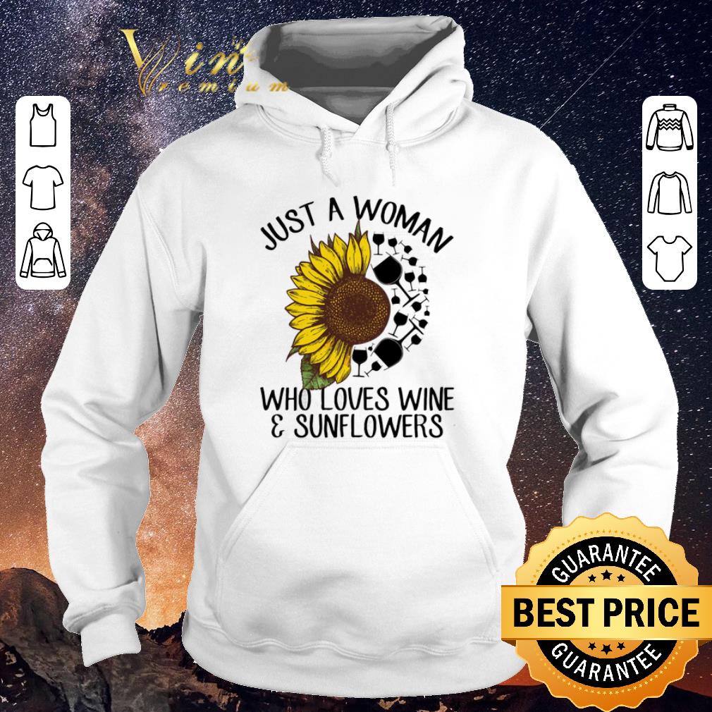 Top Just A Woman Who Loves Wine And Sunflowers shirt sweater Top Just A Woman Who Loves Wine And Sunflowers shirt sweater 4 - Top Just A Woman Who Loves Wine And Sunflowers shirt sweater