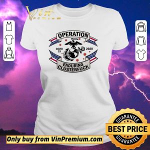 Top Operation Covid 19 2020 Enduring Clusterfuck American Flag shirt sweater 1