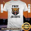 Top Tiger Free Joe Exotic shirt sweater